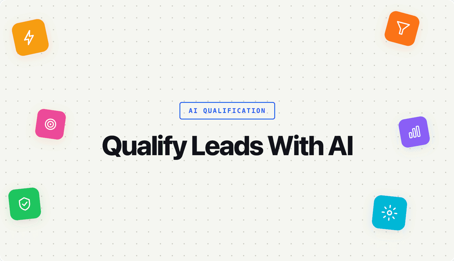 How to Qualify Leads With AI