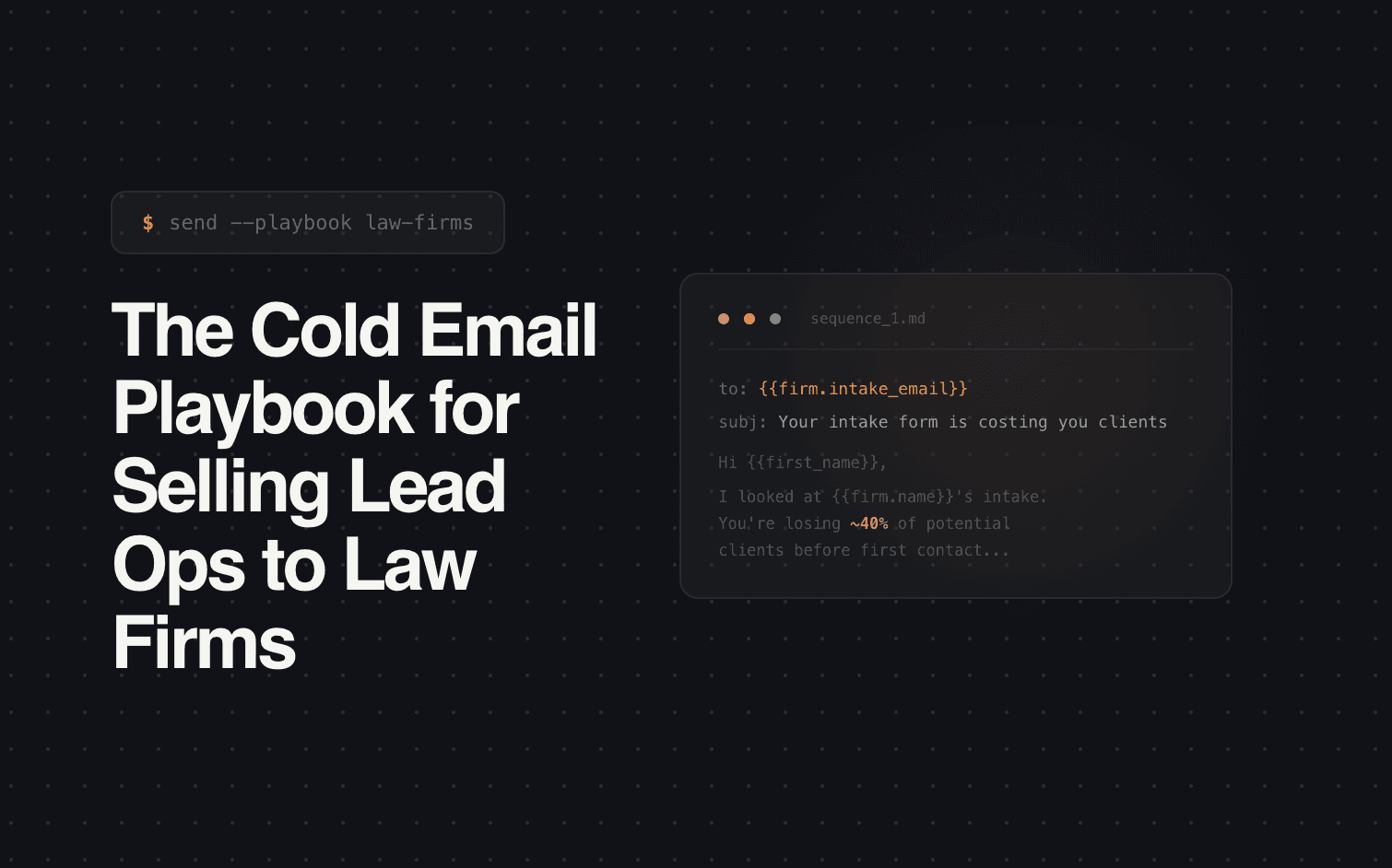 The Cold Email Playbook for Selling Lead Ops to Law Firms