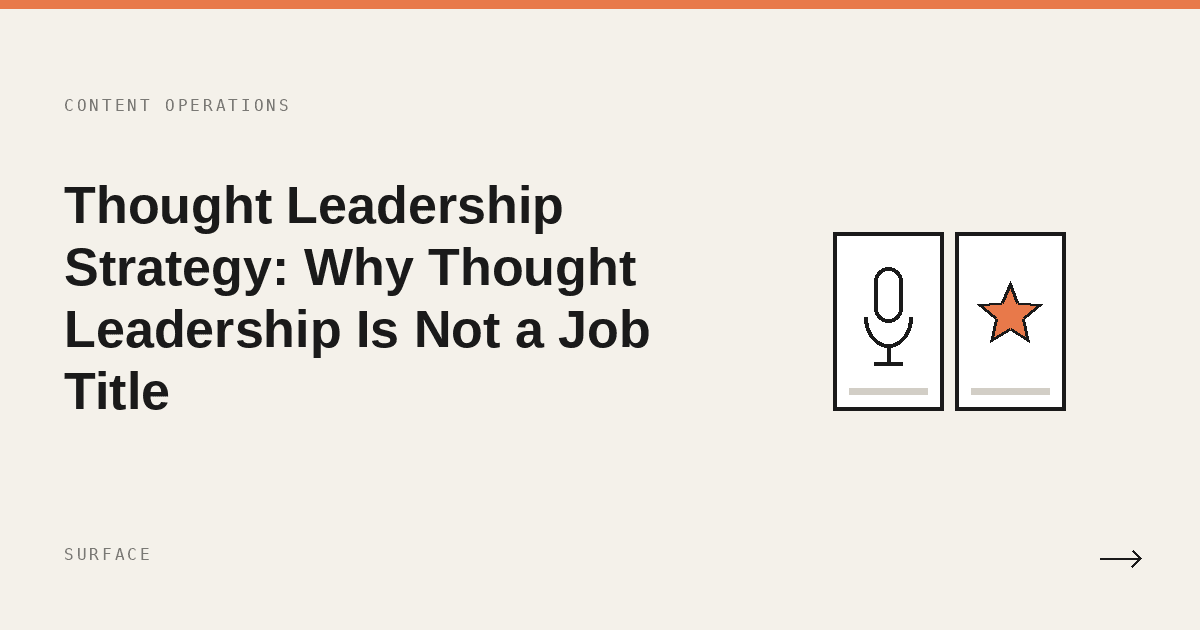 Thought Leadership Strategy: Why Thought Leadership Is Not a Job Title