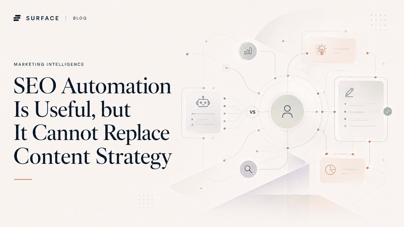 SEO Automation Is Useful, but It Cannot Replace Content Strategy